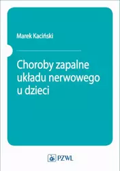 eBook Choroby zapalne układu nerwowego u dzieci - Marek Kaciński epub mobi