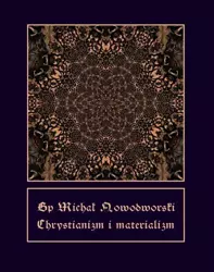 eBook Chrystianizm i materializm - Michał Bp Nowodworski epub mobi