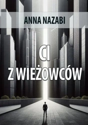 eBook Ci z wieżowców - Anna Nazabi epub mobi