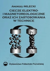 eBook Ciecze elektro- i magnetoreologiczne oraz ich zastosowania w technice - Andrzej Milecki