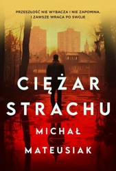 eBook Ciężar strachu - Michał Mateusiak mobi epub