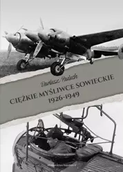 eBook Ciężkie myśliwce sowieckie 1926-1949 - Dariusz Paduch epub mobi