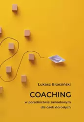 eBook Coaching w poradnictwie zawodowym dla osób dorosłych - Łukasz Brzeziński