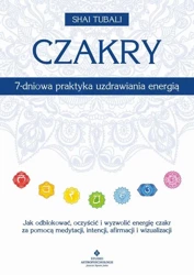 eBook Czakry. 7-dniowa praktyka uzdrawiania energią - Shai Tubali mobi epub