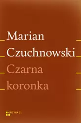 eBook Czarna koronka - Marian Czuchnowski mobi epub