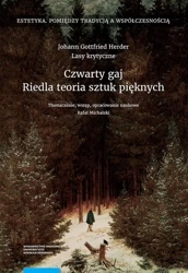 eBook Czwarty gaj. Riedla teoria sztuk pięknych - Johann Gottfried Herder