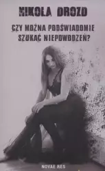 eBook Czy można podświadomie szukać niepowodzeń? - Nikola Drozd epub mobi