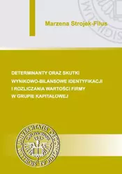 eBook Determinanty oraz skutki wynikowo-bilansowe identyfikacji i rozliczania wartości firmy w grupie kapitałowej - Marzena Strojek-Filus