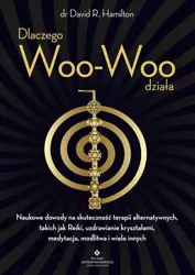 eBook Dlaczego Woo-Woo działa - David Hamilton mobi epub