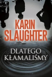 eBook Dlatego kłamaliśmy - Karin Slaughter epub mobi