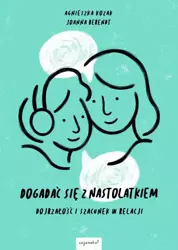 eBook Dogadać się z nastolatkiem - Agnieszka Kozak epub mobi