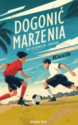 eBook Dogonić marzenia. Do ostatniego gwizdka - Kazik epub mobi