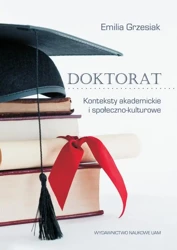 eBook Doktorat. Konteksty akademickie i społeczno-kulturowe - Emilia Grzesiak