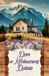 eBook Dom w Krokusowej Dolinie - Halina Kowalczuk epub
