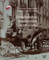 eBook Dorożkarstwo warszawskie w XIX wieku - Łukasz Lubryczyński