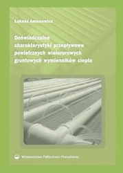 eBook Doświadczalne charakterystyki przepływowe powietrznych wielorurowych gruntowych wymienników ciepła - Łukasz Amanowicz