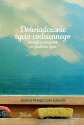 eBook Doświadczanie życia codziennego - Joanna Małgorzata Łukasik