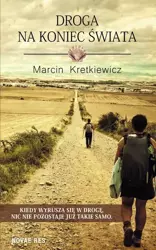 eBook Droga na koniec świata - Marcin Kretkiewicz epub mobi