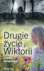 eBook Drugie życie Wiktorii - Wiesława Wielowska-Duda mobi epub