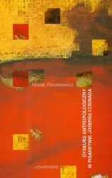 eBook Dyskurs antropologiczny w pisarstwie Josepha Conrada - Marek Pacukiewicz