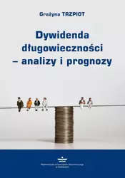 eBook Dywidenda długowieczności – analizy i prognozy - Grażyna Trzpiot