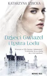 eBook Dzieci Gwiazd i Lustra Lodu - Katarzyna Izbicka mobi epub