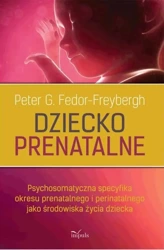 eBook Dziecko prenatalne - G. Peter Fedor-Freybergh