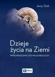 eBook Dzieje życia na Ziemi - Jerzy Dzik mobi epub
