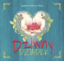 eBook Dziwny Dziadek - Izabela Narkun-Kletz