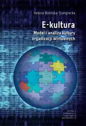eBook E-kultura. Model i analiza kultury organizacji wirtualnych - Helena Bulińska-Stangrecka