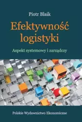 eBook Efektywność logistyki - Piotr Blaik