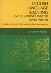 eBook English language teaching In the Internet-assisted environment. Issues in the use of the web as a teaching medium - Jarosław Krajka