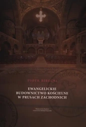 eBook Ewangelickie budownictwo kościelne w Prusach Zachodnich - Piotr Birecki