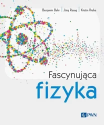 eBook Fascynująca fizyka - Benjamin Bahr epub mobi