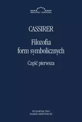 eBook Filozofia form symbolicznych Część 1 - Ernst Cassier