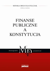 eBook Finanse publiczne a Konstytucja - Monika Bogucka-Felczak epub mobi