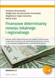 eBook Finansowe determinanty rozwoju lokalnego i regionalnego - Krystyna Brzozowska epub mobi