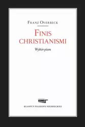 eBook Finis christianismi Wybór pism - Franz Overbeck epub mobi