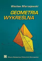 eBook Geometria wykreślna - Wacław Mierzejewski