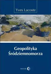 eBook Geopolityka Śródziemnomorza - Yves Lacoste mobi epub