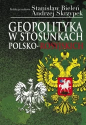 eBook Geopolityka w stosunkach polsko-rosyjskich - Stanisław Bieleń