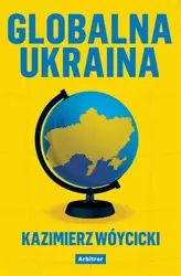 eBook Globalna Ukraina - Kazimierz Wóycicki mobi epub