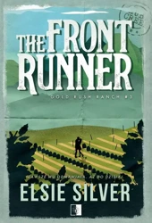 eBook Gold Rush Ranch Tom 3 The Front Runner - Elsie Silver mobi epub