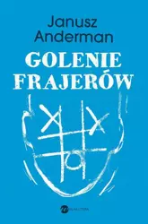 eBook Golenie frajerów - Janusz Anderman epub mobi