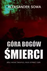 eBook Góra Bogów Śmierci - Aleksander Sowa epub mobi