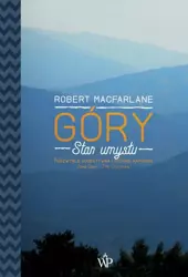 eBook Góry. Stan umysłu - Robert Macfarlane mobi epub