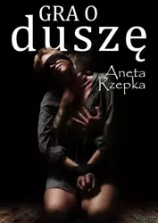 eBook Gra o duszę - Aneta Rzepka epub mobi