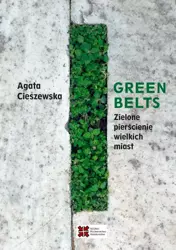 eBook Green belts Zielone pierścienie wielkich miast - Agata Cieszewska