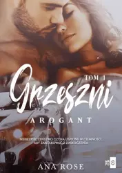 eBook Grzeszni. Arogant. Tom 1 - Ana Rose mobi epub