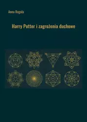 eBook Harry Potter i zagrożenia duchowe - Anna Rogala